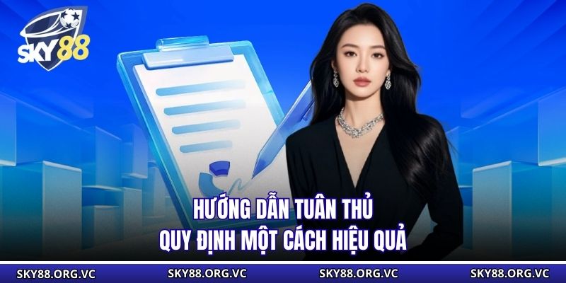Hướng dẫn tuân thủ quy định một cách hiệu quả